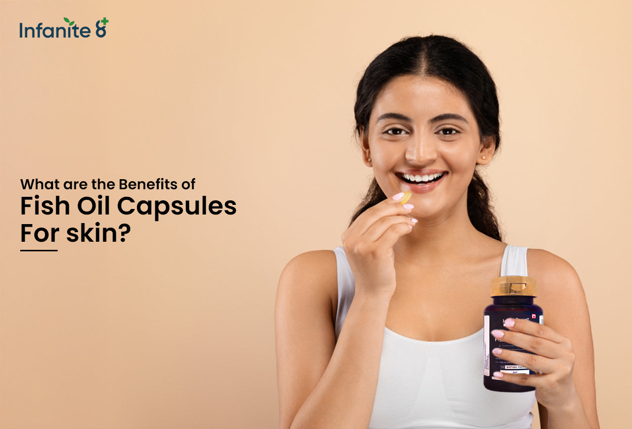 fish oil capsules benefits for skin & hair.